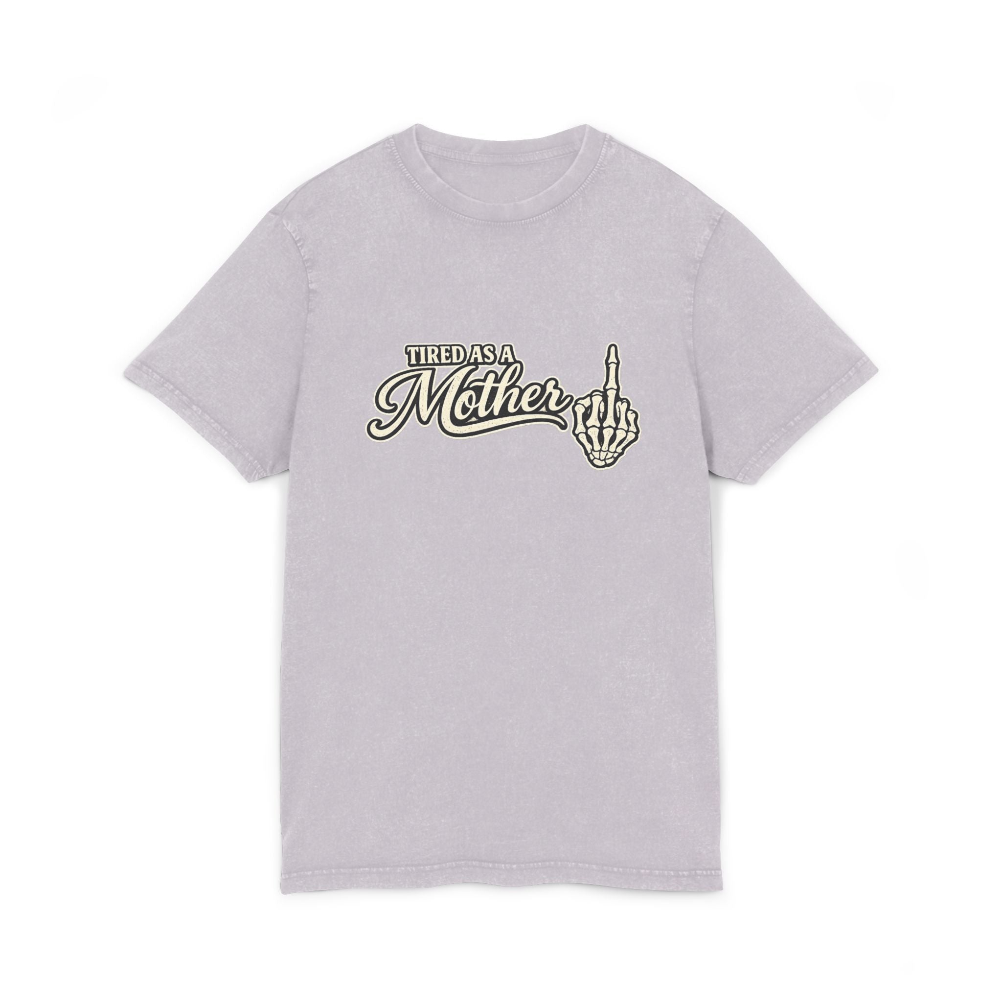 Tired as a Mother Acid-Wash Tee — Vintage Skull Middle Finger Graphic