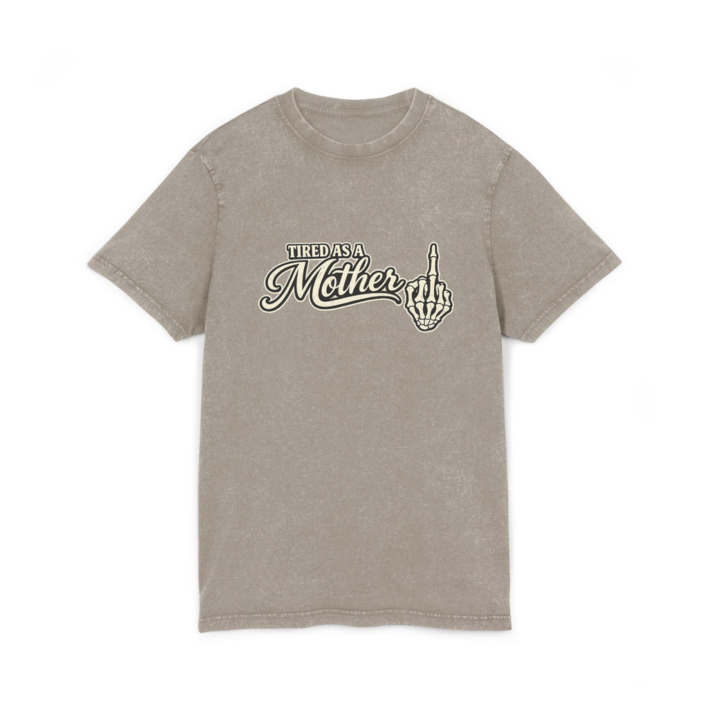 Tired as a Mother Acid-Wash Tee — Vintage Skull Middle Finger Graphic